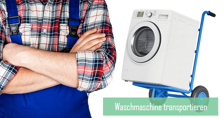 Waschmaschine Transportieren Ratgeber Schlauchfritze